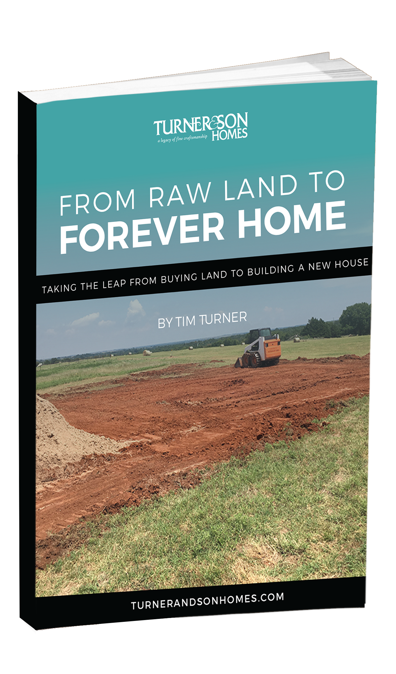 Free Guide From Raw Land To Forever Home